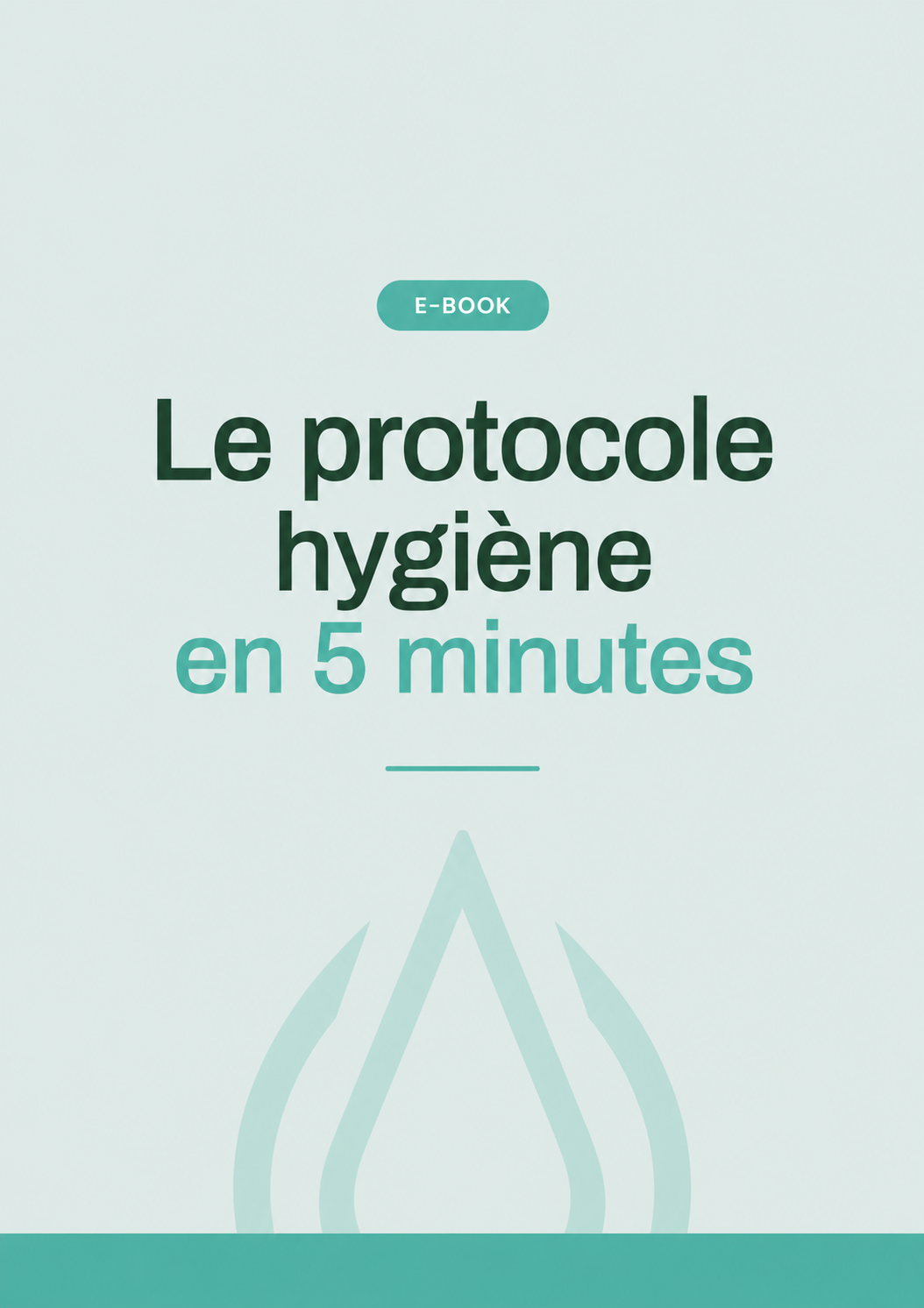 Le protocole hygiène en 5 minutes